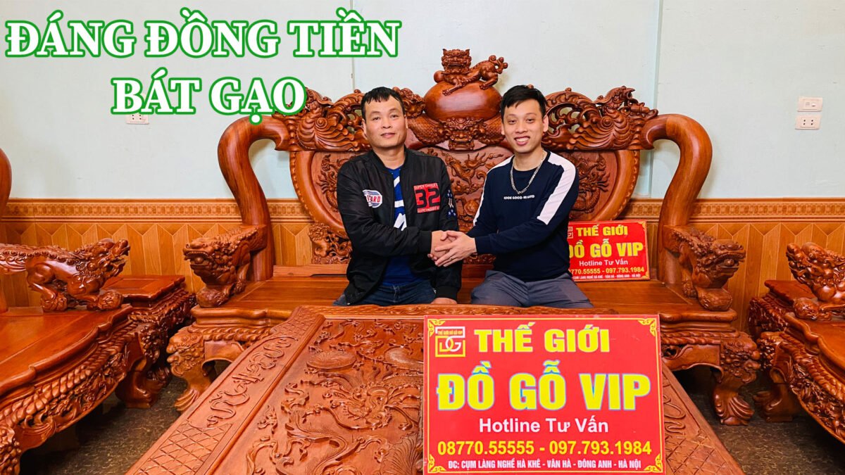 12/12 MUA ĐƯỢC BỘ BÀN GHẾ " ĐÁNG ĐỒNG TIỀN BÁT GẠO " | THẾ GIỚI ĐỒ GỖ VIP